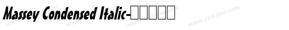 Massey Condensed Italic字体转换